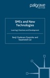 Oyelaran-Oyeyinka B., Lal K.  SMEs and New Technologies: Learning E-Business and Development