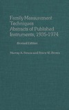 Straus M., Brown B.  Family measurement techniques: abstracts of published instruments, 1935-1974