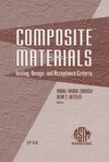 Zureich A.  Composite Materials: Testing, Design, and Acceptance Criteria