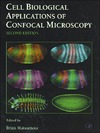 Matsumoto B.  Cell Biological Applications of Confocal Microscopy, Volume 70, Second Edition (Methods in Cell Biology, 70)