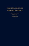 Skinner H., Ross M., Frondel C.  Asbestos and Other Fibrous Materials: Mineralogy, Crystal Chemistry, and Health Effects
