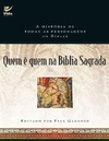 Gardner P. (.)  Quem &#233; quem na B&#237;blia Sagrada