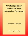 Forgionne G.  Privatizing Military Housing through Information Technology