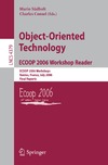 Sudholt M., Consel C.  Object-Oriented Technology.ECOOP 2006 Workshop Reader: ECOOP 2006 Workshops, Nantes, France, July 3-7, 2006, Final Reports (Lecture Notes in Computer Science)