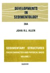 Allen J.R.  Sedimentary structures. Their character and physical basis