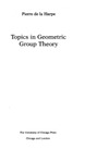 Harpe P.  Topics in Geometric Group Theory (Chicago Lectures in Mathematics)