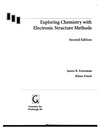 James B. Foresman, AEleen Frisch — Exploring Chemistry With Electronic Structure Methods: A Guide to Using Gaussian