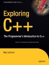 Lischner R. — Exploring C++: The programmer's introduction to C++