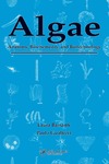 Laura Barsanti, Paolo Gualtieri  Algae: Anatomy, Biochemistry, and Biotechnology