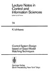 Ichikawa K. — Control System Design Based on Exact Model Matching Techniques