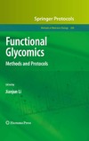 Jianjun Li  Functional Glycomics: Methods and Protocols