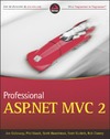 Galloway J., Hanselman S., Haack P.  Professional ASP.NET MVC 2
