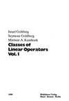 Gohberg I., Goldberg S., Kaashoek M.  Classes of linear operators. (volume 1)