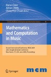 Chew E., Childs A., Chuan C.  Mathematics and computation in music second international conference; proceedings MCM <2. 2009. New Haven. Conn.>