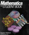 Stephen Wolfram, George Beck  Mathematica: The Student Book
