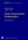 Payne S., Thas J.  Finite Generalized Quadrangles (Ems Series of Lectures in Mathematics)