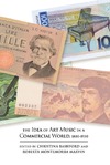 Bashford C., Marvin R.M.  The Idea of Art Music in a Commercial World, 1800-1930