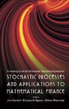 Akahori J., Ogawa S., Watanabe S.  Stochastic Processes and Applications to Mathematical Finance: Proceedings of the 6th International Symposium, Ritsumeikan University, Japan, 6-10 March 2006