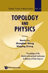 Kevin Lin, Zhenghan Wang, Weiping Zhang  Topology and Physics - Proceedings of Th: Proceedings of the Nankai International Conference in Memory of Xiao-Song Lin