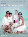 Bill Hurter  The Best of Family Portrait Photography: Professional Techniques and Images