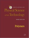 Meyers R.  Science Encyclopedia of Physical Science and Technology. Polymers