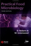 Roberts D., Greenwood M.  Practical Food Microbiology, 3rd edition