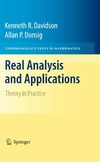 Davidson K., Donsig A.  Real Analysis and Applications: Theory in Practice (Undergraduate Texts in Mathematics)