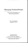 Watts S. Humphrey  Managing Technical People: Innovation, Teamwork, and the Software Process