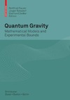 Fauser B., Tolksdorf J., Zeidler E.  Quantum Gravity: Mathematical Models and Experimental Bounds