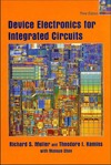 Richard S. Muller, Theodore I. Hammins — Device Electronics for Intergated Circuits