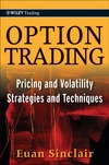 Sinclair E.  Option Trading: Pricing and Volatility Strategies and Techniques (Wiley Trading)