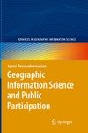 Ramasubramanian L.  Geographic Information Science and Public Participation (Advances in Geographic Information Science)