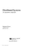 Sukumar Ghosh  Distributed Systems: An Algorithmic Approach (Chapman & Hall/CRC Computer & Information Science Series)