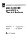 0  Biotechnological Innovations in Chemical Synthesis