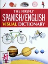 Corbeil J.-C., Archambault A.  The Firefly Spanish/English visual dictionary