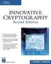 Moldovyan N., Moldovyan A.  Innovative Cryptography (Programming Series)