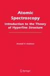 Andreev A.V.  Atomic Spectroscopy: Introduction to the Theory of Hyperfine Structure