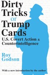 I.R.Godson  Dirty tricks or trump cards : U.S. covert action and counterintelligence