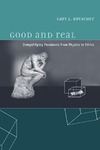 Drescher G.  Good and Real: Demystifying Paradoxes from Physics to Ethics (Bradford Books)