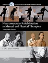Lederman E.  Neuromuscular Rehabilitation in Manual and Physical Therapies: Principles to Practice (Principle to Practice)