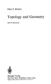 Glen E. Bredon  Topology and Geometry (Graduate Texts in Mathematics)