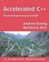 Andrew Koenig, Barbara E. Moo  Accelerated C++: Practical Programming by Example