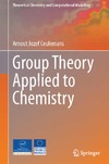 Ceulemans A.  Group Theory Applied to Chemistry