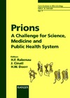 Rabenau H., Cinatl J., Doerr H.  Prions: A Challenge for Science, Medicine and Public Health System (Contributions to Microbiology, Vol. 7)