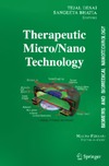 Desai T., Ferrari M., Bhatia S.  BioMEMS and Biomedical Nanotechnology (Biomems and Biological Nanotechnology)