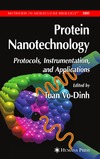 Tuan Vo-Dinh  Protein Nanotechnology: Protocols, Instrumentation, and Applications