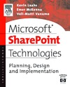 Laahs K., McKenna E., Vanamo V.  Microsoft SharePoint Technologies
