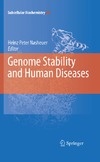 Nasheuer H.  Genome Stability and Human Diseases (Subcellular Biochemistry)