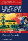 Castells M.  The Power of Identity: The Information Age: Economy, Society, and Culture Volume II, Second Edition (Information Age Series)