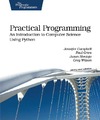 Campbell J., Gries P., Montojo J.  Practical programming: An introduction to computer science using Python